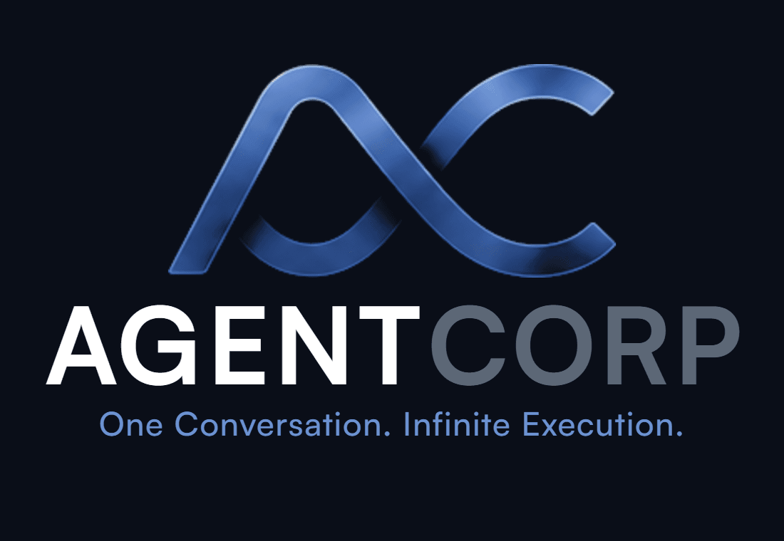 AgentCorp — One Conversation. Infinite Execution.